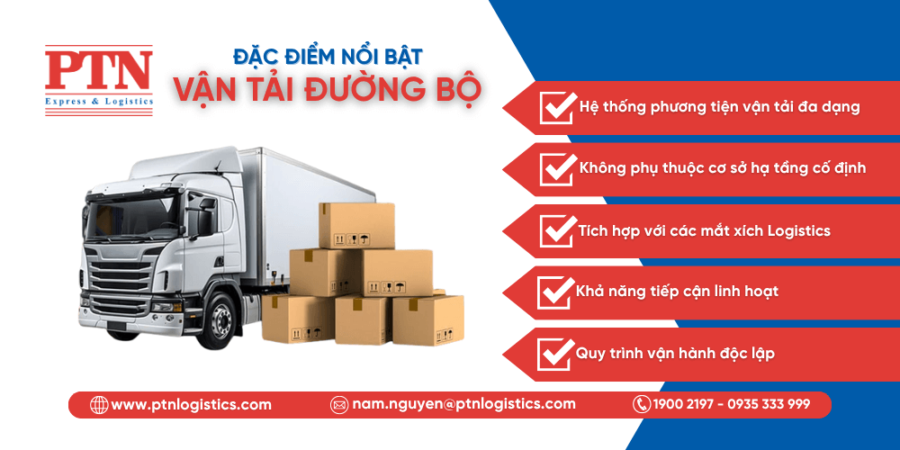 Đặc điểm nổi bật của vận tải đường bộ