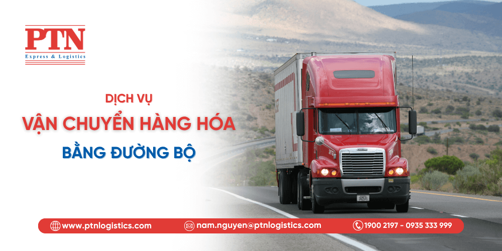 Dịch vụ vận chuyển hàng hóa bằng đường bộ