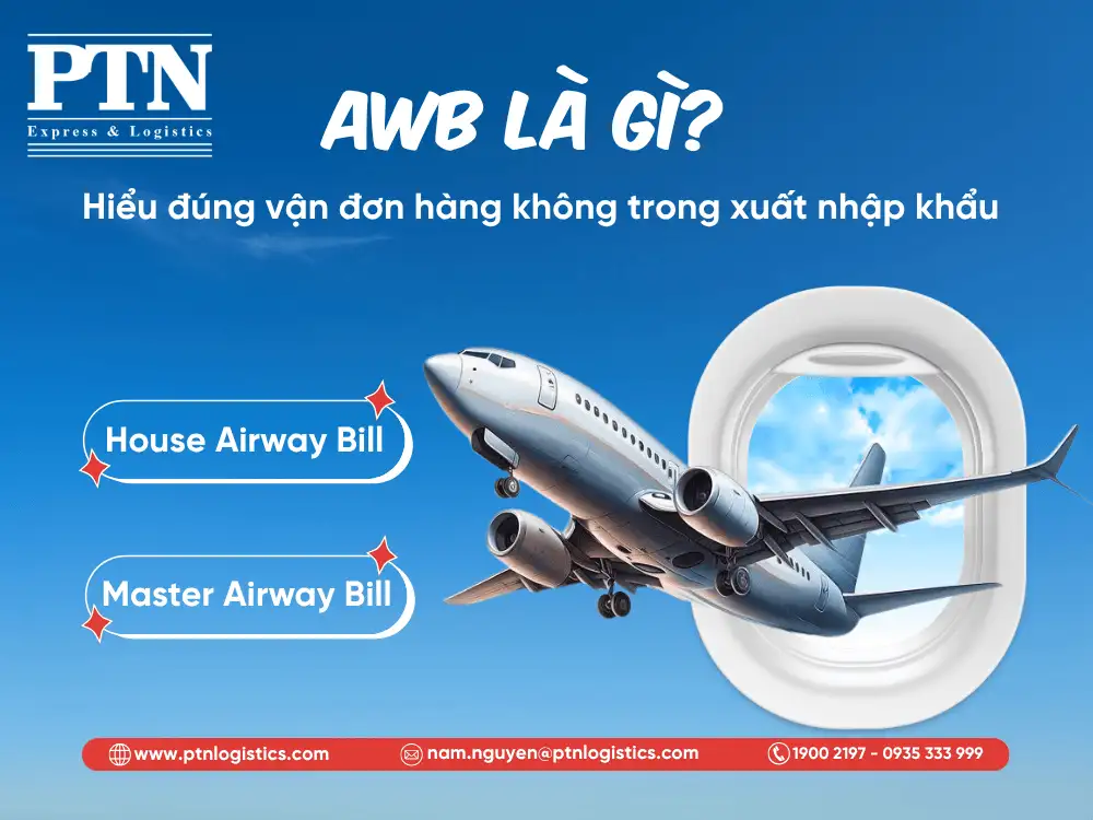 AWB là gì? Hiểu đúng vận đơn hàng không trong xuất nhập khẩu