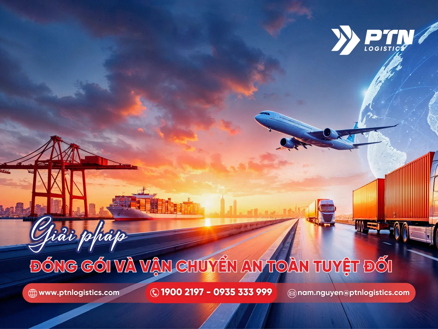 PTN Logistics là giải pháp đóng gói và vận chuyển an toàn tuyệt đối
