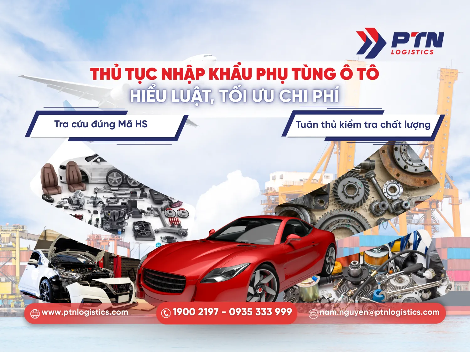 Thủ tục nhập khẩu phụ tùng ô tô: Hiểu luật tối ưu chi phí