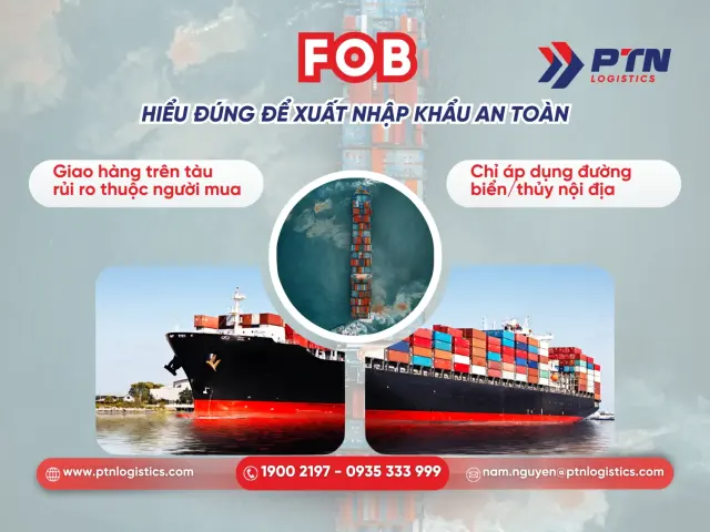FOB là gì? Hiểu đúng để xuất nhập khẩu an toàn