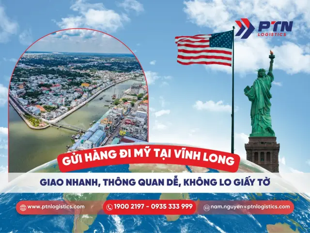 Gửi hàng đi Mỹ tại Vĩnh Long giao nhanh thông quan để không lo giấy tờ