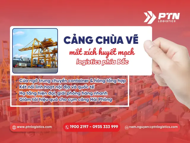 Cảng Chùa Vẽ - Mắt xích huyết mạch logistics phía Bắc