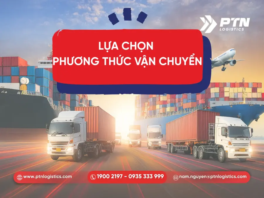 Lưu ý khi lựa chọn phương thức vận chuyển