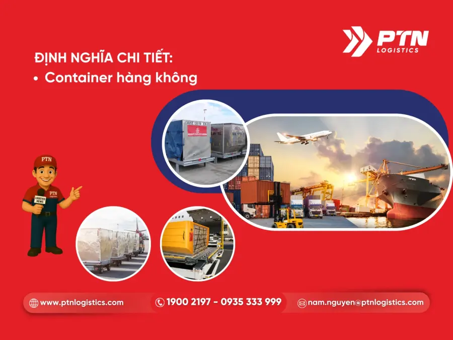 Định nghĩa chi tiết về container hàng không