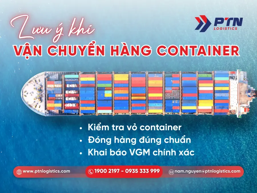 Lưu ý khi tiến hành vận chuyển hàng container