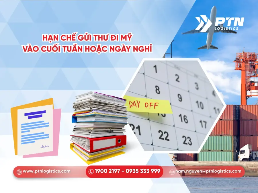 Hạn chế gửi thư đi Mỹ vào cuối tuần hoặc vào ngày nghỉ
