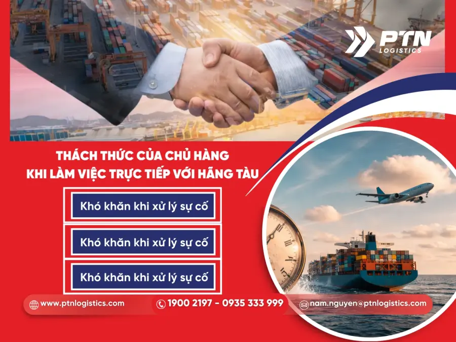 Các thách thức của chủ hàng khi làm việc trực tiếp với hãng tàu