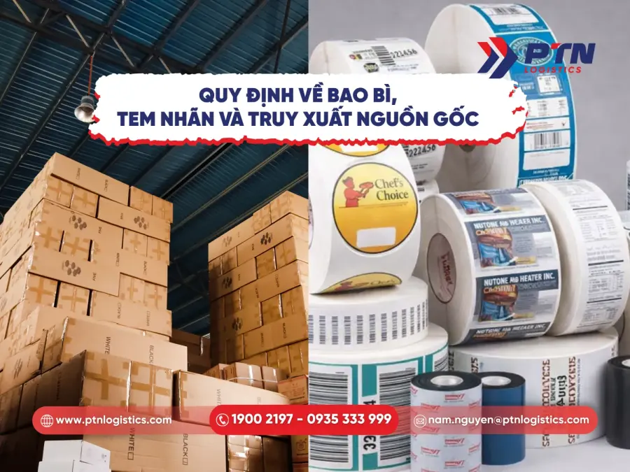 Quy định về bao bì, tem nhãn và truy xuất nguồn gốc hàng