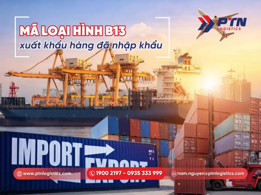 Khái niệm mã loại hình B13 là như thế nào?