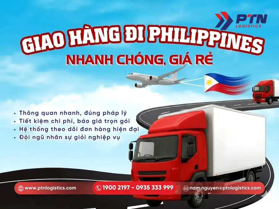 PTN Logistics cung cấp dịch vụ vận chuyển chuyên tuyến đi Philippines