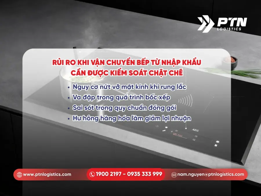 Rủi ro khi vận chuyển bếp từ cần được kiểm soát chặt chẽ